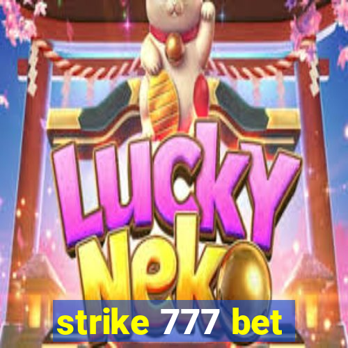 strike 777 bet